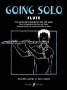 Going Solo: Flute by Davis and Reade - Phillip Davis; Paul - for Flute