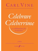 Celebrare Celeberrime by Vine Carl for Wind Band