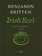 Irish Reel by Britten Benjamin for Full Orche