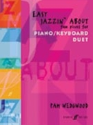 Easy Jazzin' About: Fun Pieces for Piano / Keyboard Duet by Wedgwood Pamela for Piano