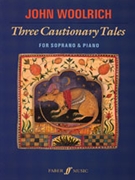 Three Cautionary Tales by Woolrich John for Voice