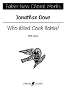 Who Killed Cock Robin? by Dove Jonathan for Choir