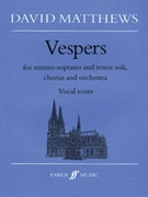 Vespers by Matthews David for Choir