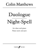 Duologue and Night-Spell by Matthews Colin for Oboe