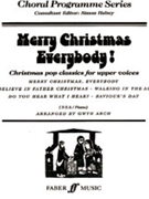 Merry Christmas Everybody! by - Arch Gwyn - for Choir