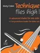 Technique Flies High! by Cohen Mary for Violin