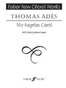 The Fayrfax Carol by Ades Thomas for Choir
