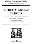 Three German Carols by - Paul Trepte - for Choir