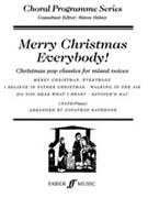 Merry Christmas Everybody! by - Rathbone Jonathan - for Choir
