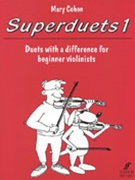Superduets 1 by Cohen Mary for Violin Duet