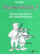 Superduets 2 by Cohen Mary for Violin Duet