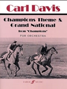 Champions Theme and Grand National by Davis Carl for Full Orche