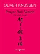 Prayer Bell Sketch by Knussen Oliver for Piano