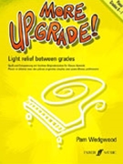 More Up-Grade! Grades 0-1 by Wedgwood Pamela for Piano