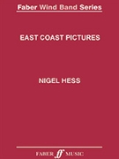 East Coast Pictures by Hess Nigel for Wind Band