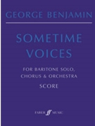 Sometime Voices by Benjamin George for Full Orche