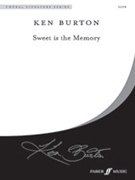 Sweet Is The Memory by Burton Ken for SATB a cappella