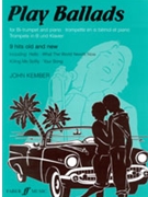 Play Ballads for Trumpet by Kember John for Trumpet
