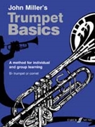 Trumpet Basics by Miller John for Trumpet