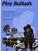 Play Ballads for Alto Saxophone by Kember John for Saxophone