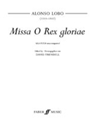 Missa O Rex Gloriae by Lobo Alonso for Choir