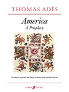 America: A Prophecy by Ades Thomas for Full Orche