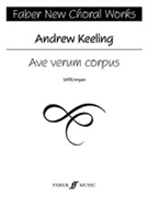 Ave Verum Corpus by Keeling Andrew for Choir