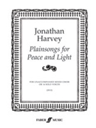 Plainsongs for Peace and Light [Choir] by Harvey Jonathan for SATB divisi