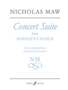 Concert Suite from Sophie's Choice [Full Orchestra] by Maw Nicholas for Score