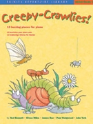 Creepy-Crawlies! by Bennett / Milne / Rae / Wedgwood / York for Piano