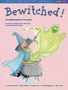 Bewitched! by Bennett / Milne / Rae / Wedgwood / York for Piano