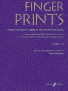 Fingerprints for Alto Saxophone and Piano Grade 1-4 by Selected by William for Saxophone