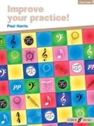 Improve Your Practice by Harris Paul for Piano (Grade 3)