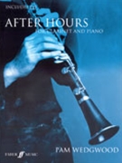 After Hours for Clarinet and Piano by Wedgwood Pamela for Clarinet