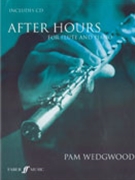 After Hours for Flute and Piano by Wedgwood Pamela for Flute