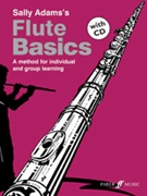 Flute Basics by Adams Sally for Flute Method