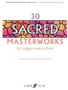 30 Sacred Masterworks by - Blezzard Judith - for SSA