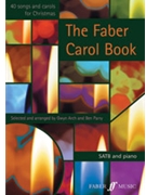 The Faber Carol Book by - Gwyn Arch; Ben Parry - for Choir