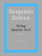 String Quartet No. 3 by Britten Benjamin for String Quartet