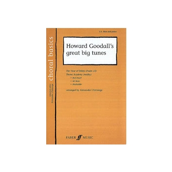 Howard Goodall's Great Big Tunes by Goodall Howard - L'Estrange Alexander - for SAB and Piano