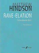 Rave-Elation by Hindson Matthew for Full Orche