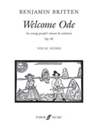 Welcome Ode by Britten Benjamin for Choir
