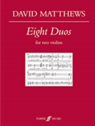 Eight Duos for Two Violins [2 Violins] by Matthews David for Book