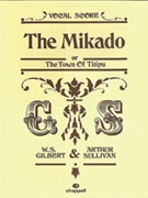 Mikado by Gilbert William S for Voice