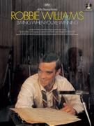 Swing When You're Winning by Robbie Williams for Alto Sax w