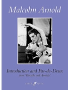 Introduction and Pas-de-Deux (from Rinaldo and Armida) by Arnold Malcolm for Full Orche