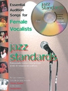 Essential Audition Songs for Female Vocalists: Jazz Standards by for Piano/Vocal