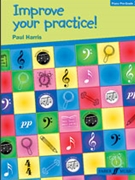 Improve Your Practice by Harris P for Piano (Pre-grade 1)