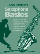 Saxophone Basics by Hampton Andy for Saxophone