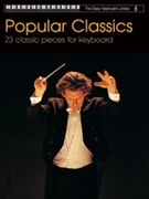 Easy Keyboard Library: Popular Classics by for Piano